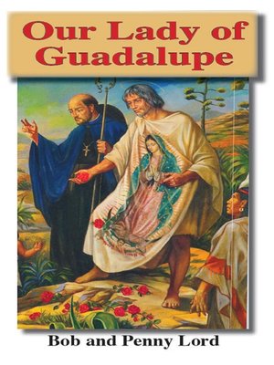 cover image of Our Lady of Guadalupe